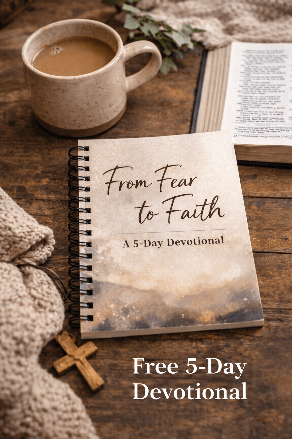From Fear to Faith