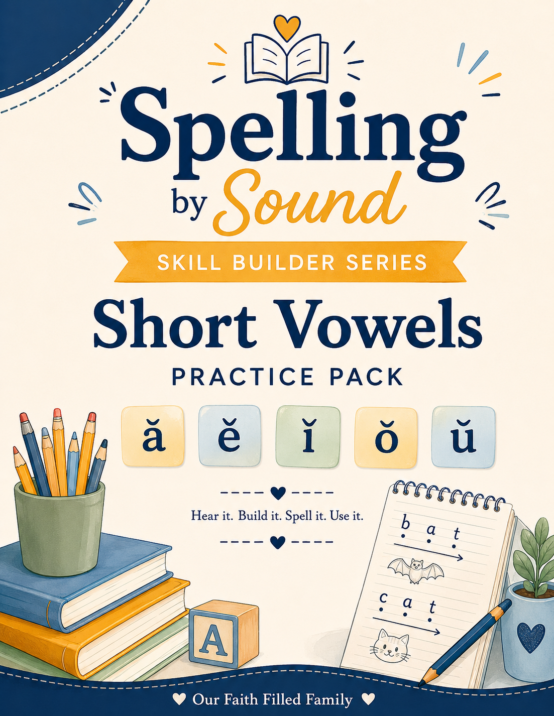 Spelling by Sound Skill Builder 01: Short Vowels product preview